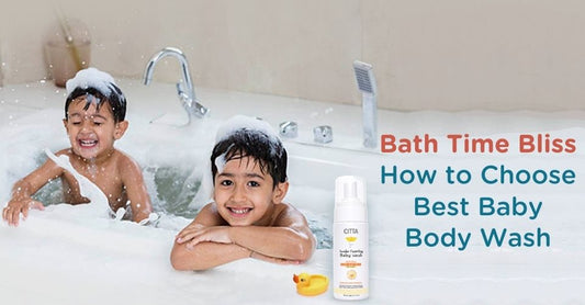 Bath Time Bliss: How to Choose the Best Baby Body Wash