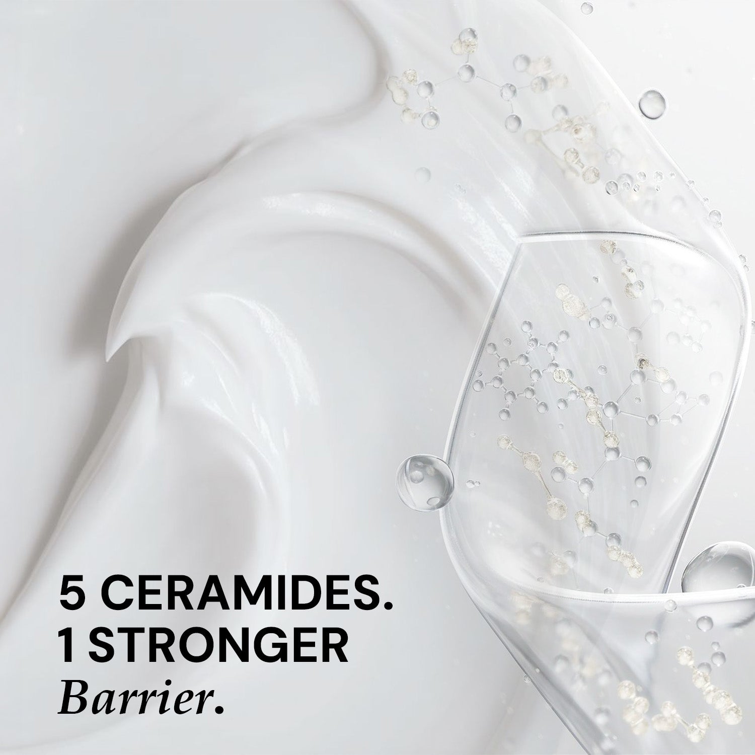 White skincare product with text '5 Ceramides. 1 Stronger Barrier.' on a light gray background