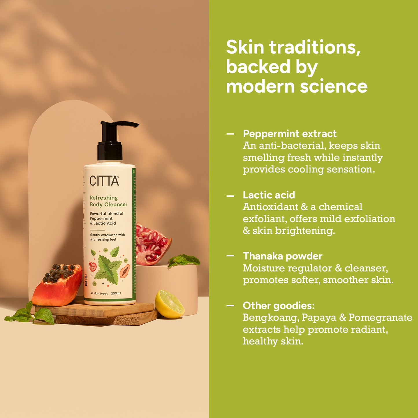 200ml $$** Buy CITTA Refreshing Body Cleanser/ body wash online - Skin traditions, backed by modern science. (Ingredients - Peppermint extract, lactic acid, Thanaka powder, other goodies)