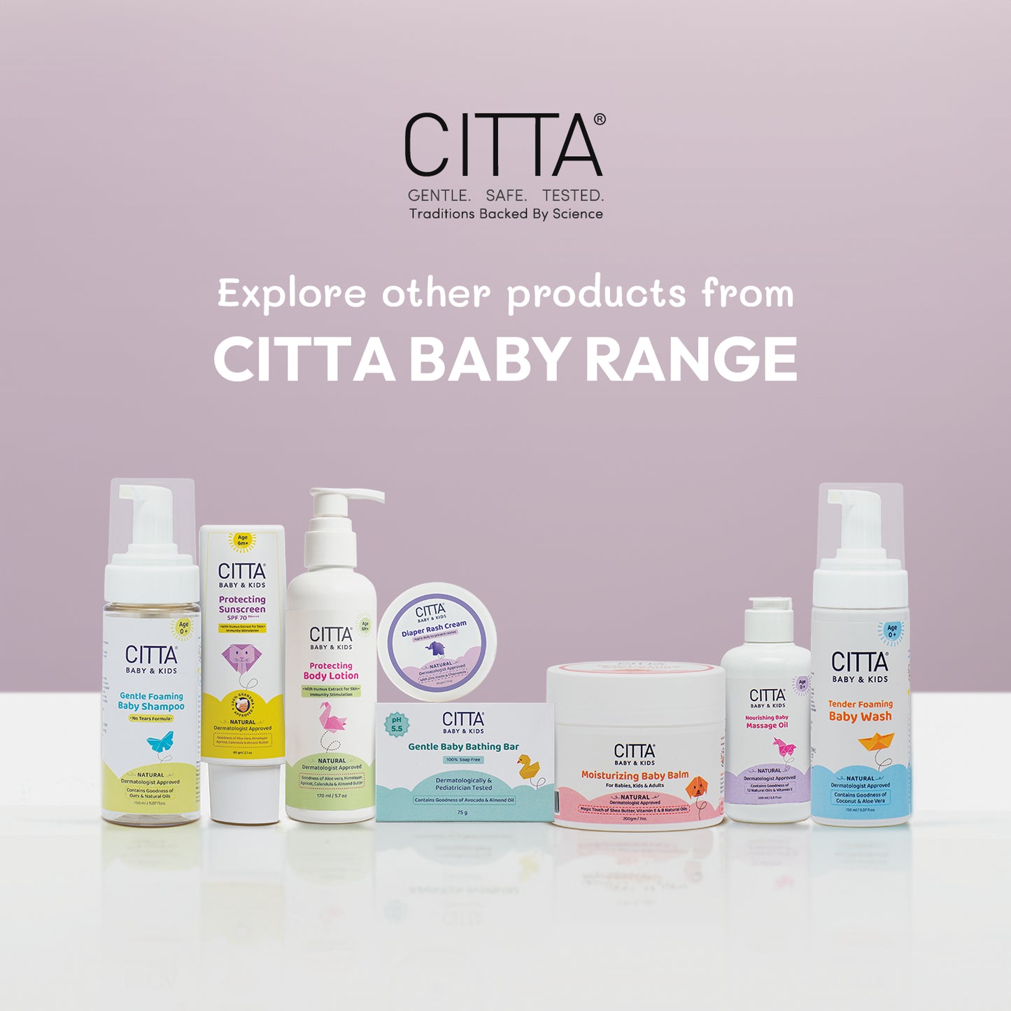 150ml $$** CITTA Baby Range – gentle, safe skincare and haircare products backed by tradition and science