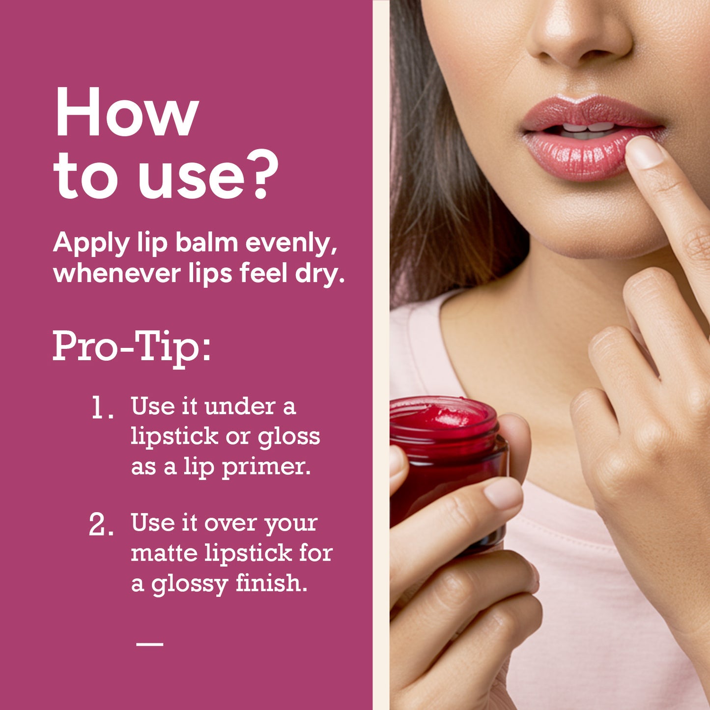 5gm $$** How to use beetroot lip balm – as lip primer under lipstick or for glossy finish over matte lipstick