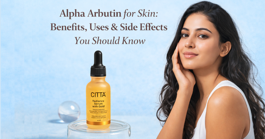 Alpha Arbutin for Skin: Benefits, Uses & Side Effects You Should Know