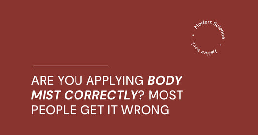 Are You Applying Body Mist Correctly? Most People Get It Wrong