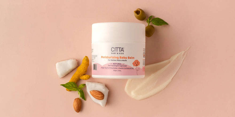 Why CITTA’s Moisturizing Baby Balm Is An Indulgent Must-Have for Discerning Parents?