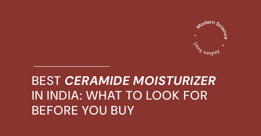 Best Ceramide Moisturizer in India What to Look for Before You Buy