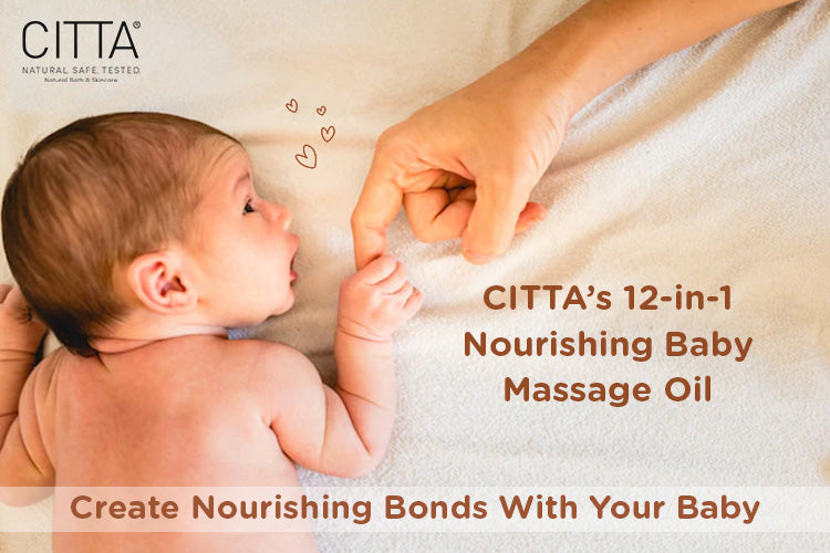 create best baby nourishing care with CITTA's baby oil