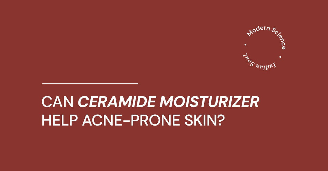 Can Ceramide Moisturizer Help Acne-Prone Skin The Answer Isn't What You Think