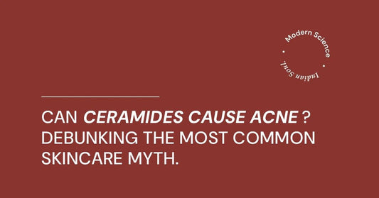 Can Ceramides Cause Acne? Debunking the Most Common Skincare Myth