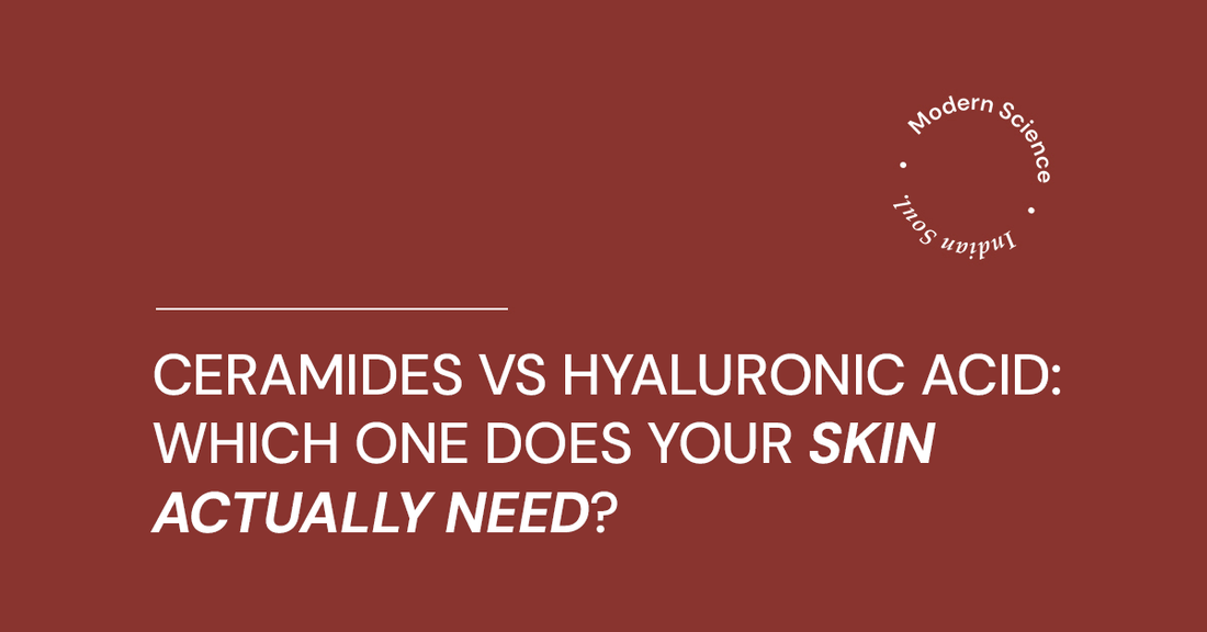 Ceramides vs Hyaluronic Acid Which One Does Your Skin Actually Need
