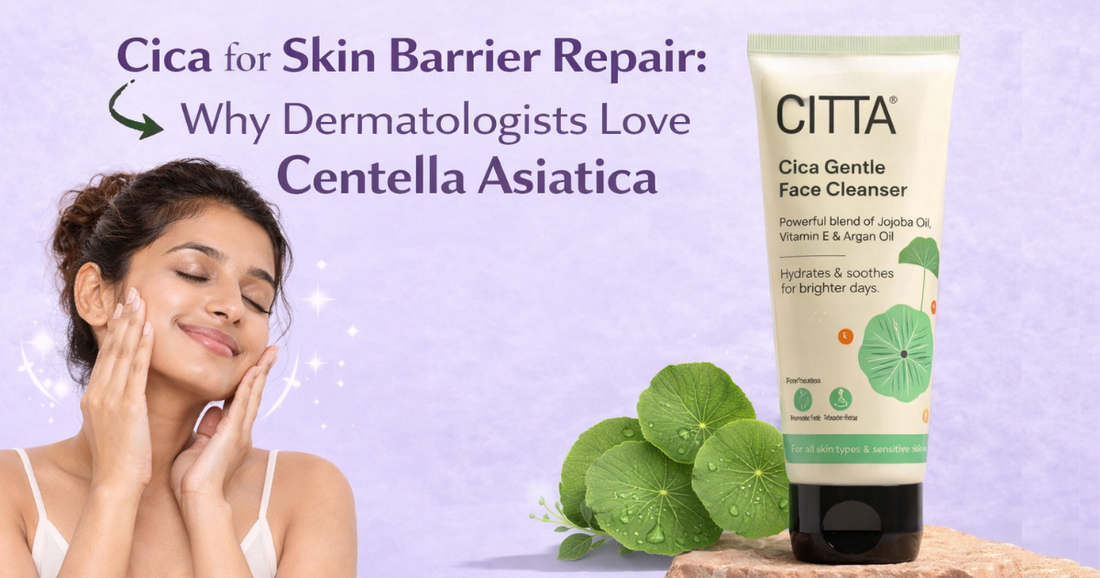 Cica for Skin Barrier Repair: Why Dermatologists Love Centella Asiatica