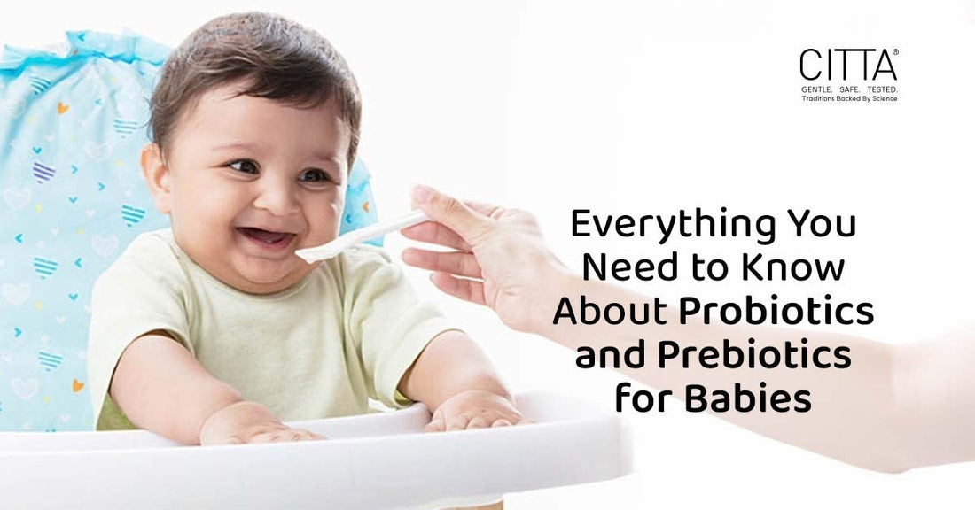 Everything You Need to Know About Probiotics and Prebiotics for Babies