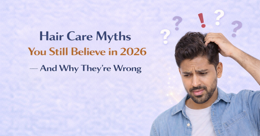 Hair Care Myths You Still Believe in 2026 - And Why They’re Wrong
