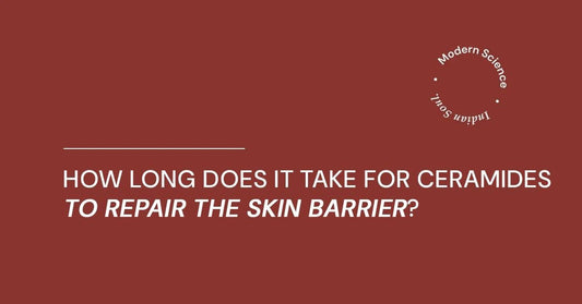 How Long Does It Take for Ceramides to Repair the Skin Barrier?