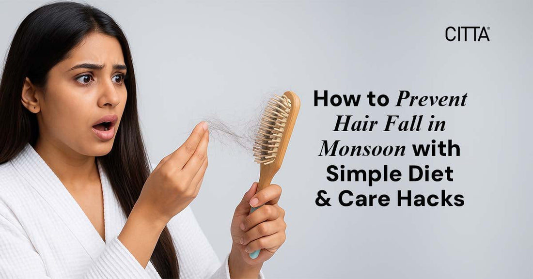 How to Prevent Hair Fall in Monsoon with Simple Diet & Care Hacks