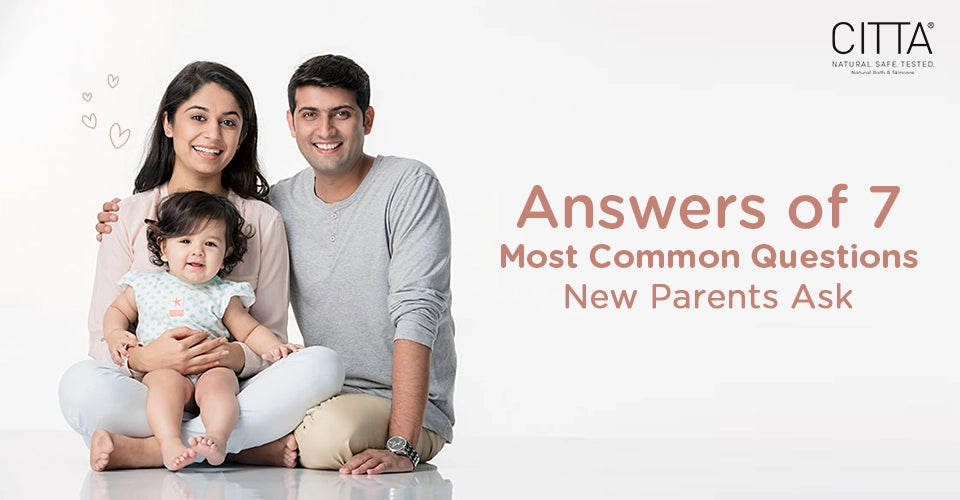 Top 7 frequently asked questions by new parents