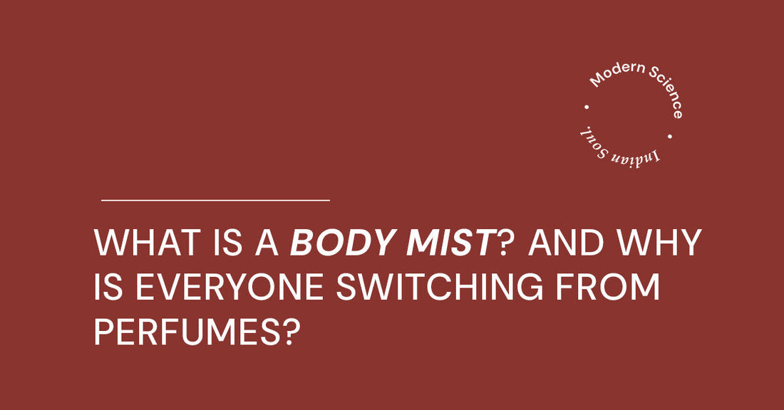 What Is a Body Mist? And Why Is Everyone Switching From Perfumes?