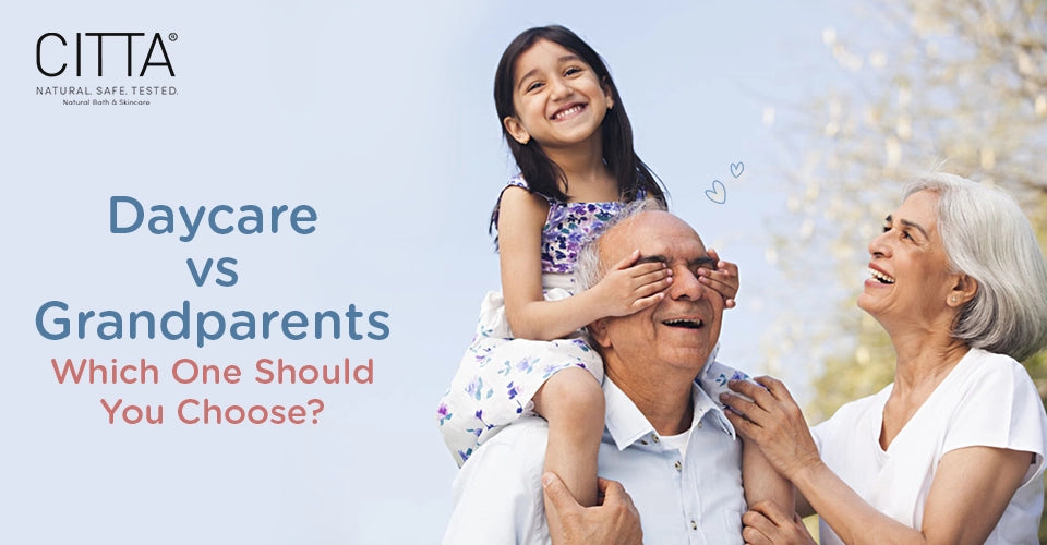 Daycare vs Grandparents: Which One Should You Choose?