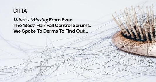 Tried All the ‘Best’ Hair Fall Control Products? Derms Say They’re Missing This One Thing