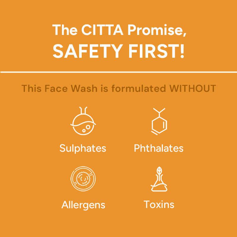  CITTA Encapsulated Ubtan Face Wash is formulated without sulphates, Phthalates, Allergens, Toxins 