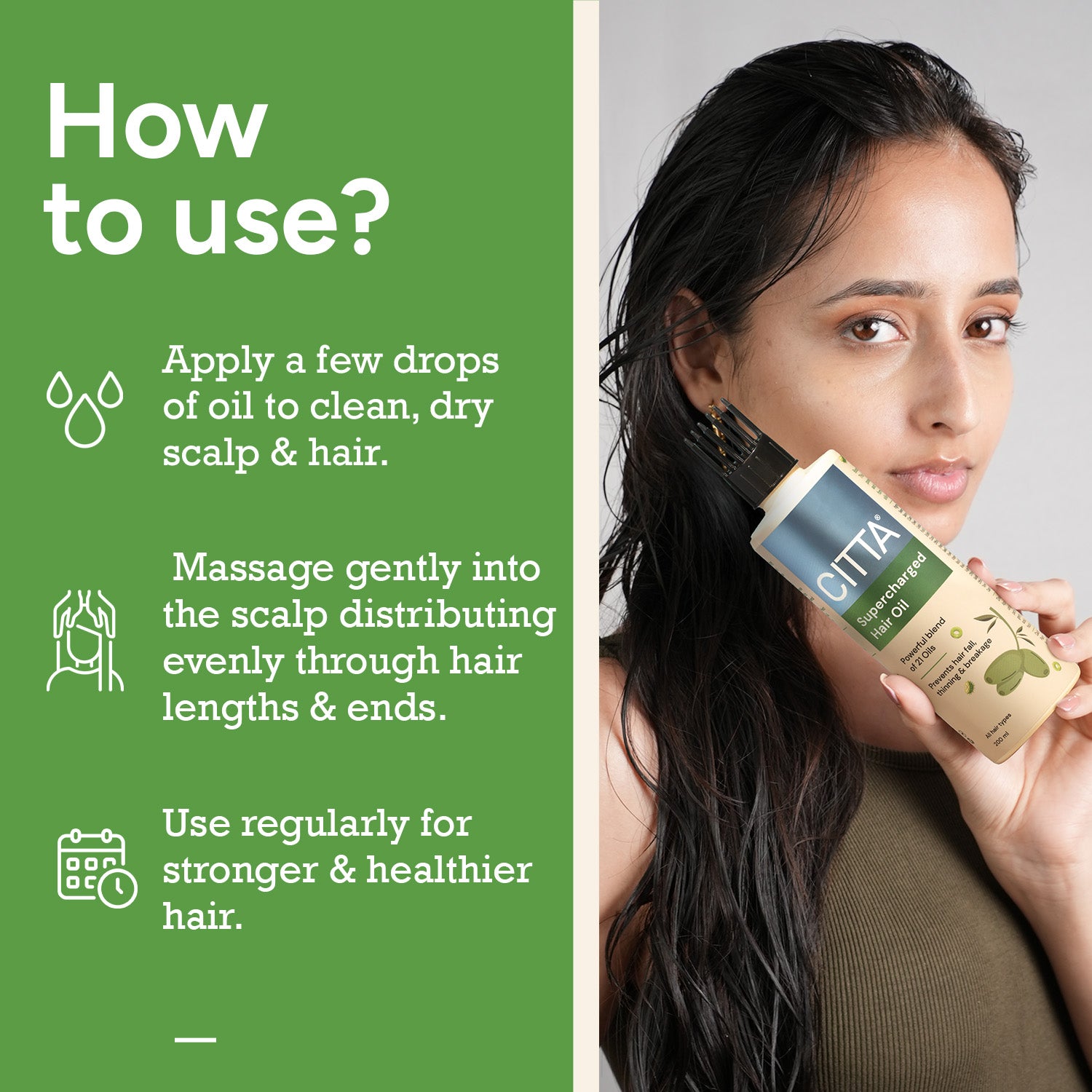  How to Use CITTA Supercharged Hair Oil – Apply with Comb/Nozzle Applicator, Massage into Scalp, Leave for 1–2 Hours or Overnight for Hair Growth and Fall Control