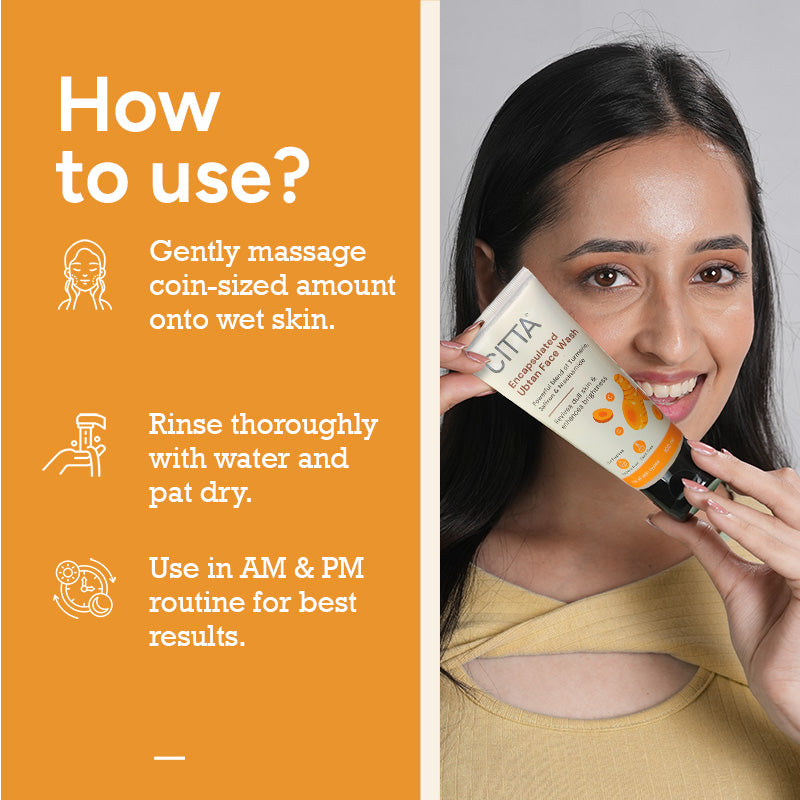  How to use CITTA Encapsulated Ubtan Face Wash