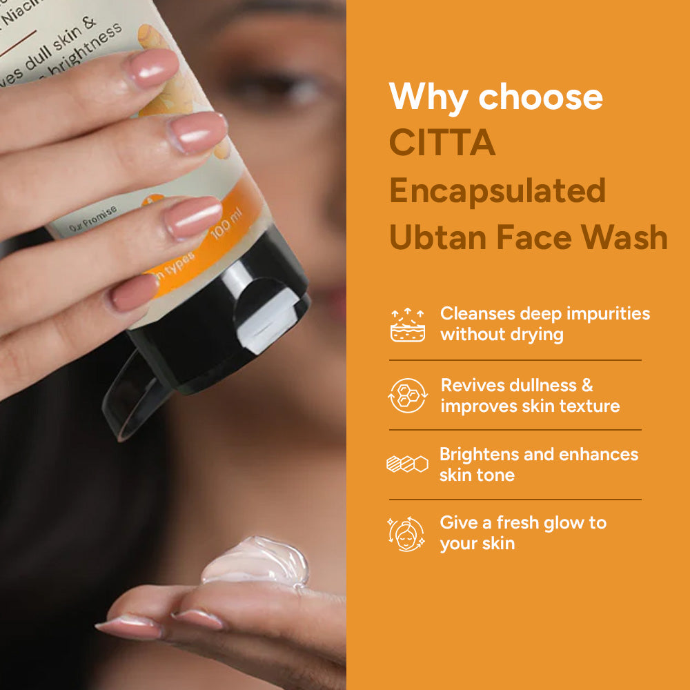 Why Choose CITTA Ubtan Face Wash – Detan Face Wash That Deeply Cleanses, Brightens Skin and Improves Texture for a Fresh Glow